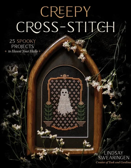 Creepy Cross-Stitch: 25 Spooky Projects to Haunt Your Halls - Paperback