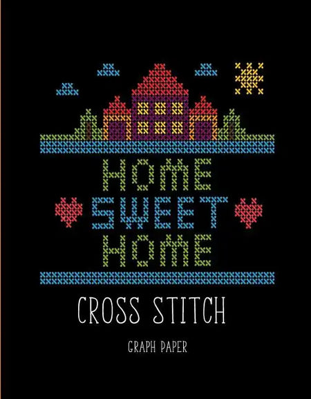 Cross Stitch Graph Paper: Beginner Cross Stitch Design- 10 Square per inch Graph Paper, Project Ideas for Kids - Paperback