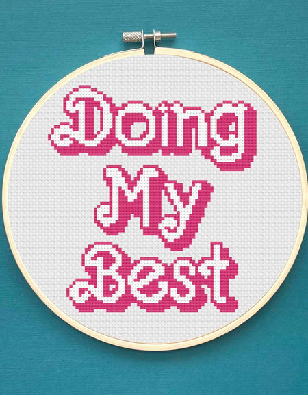 Doing My Best Counted Cross Stitch Kit