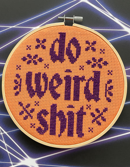 WS Do Weird Shit Counted Cross Stitch DIY KIT