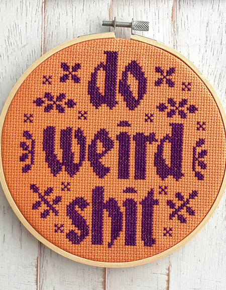 Do Weird Shit Counted Cross Stitch DIY KIT