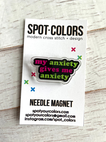 My Anxiety Needle Magnet - PRE ORDER