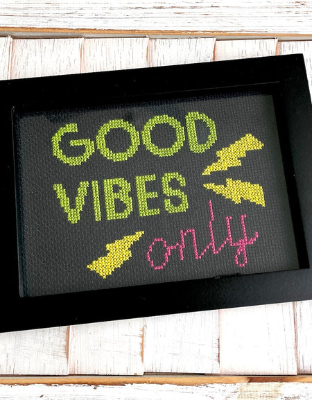 WS Good Vibes Only Counted Cross Stitch DIY KIT