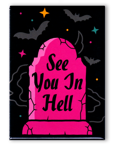 SOURPUSS SEE YOU IN HELL MAGNET