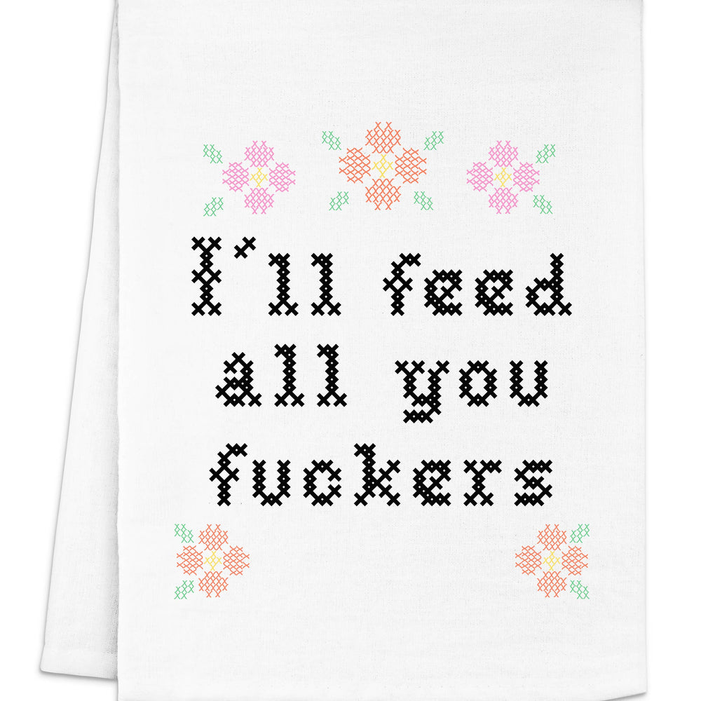 Full Color Cross Stitch Dish Towels - Feed All You Fuckers