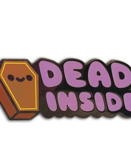 Dead Inside Enamel Pin by 100% Soft
