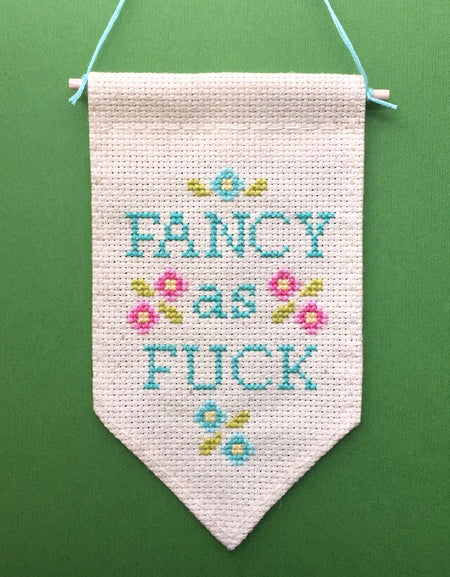 PATTERN WS Fancy as F*ck Tiny Banner Counted Cross Stitch