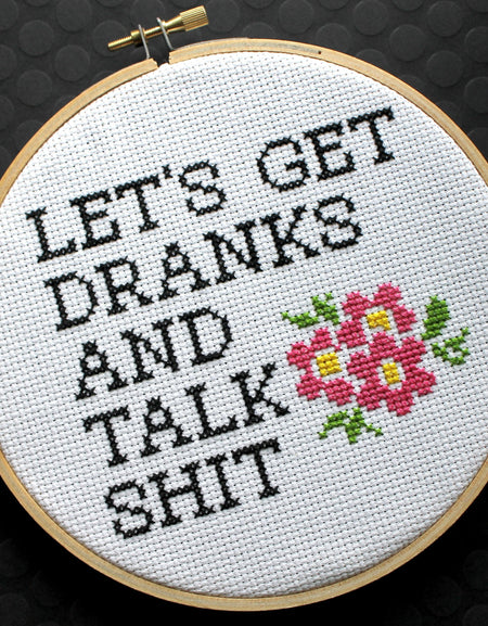 PATTERN WS Let's Get Dranks and Talk Sh*t Counted Cross Stitch