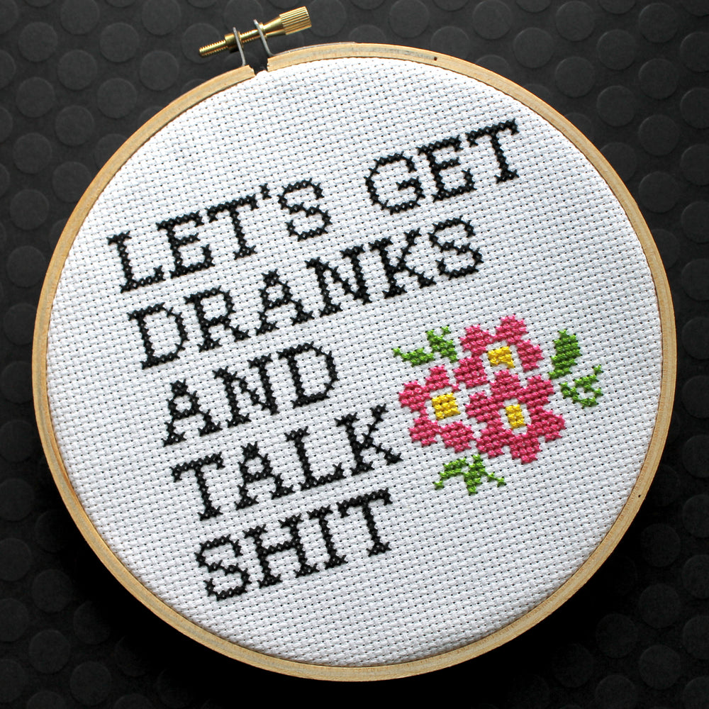 WS Let's Get Dranks and Talk Sh*t Counted Cross Stitch DIY KIT Intermediate