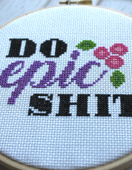 Do Epic Shit Modern Counted Cross Stitch Kit