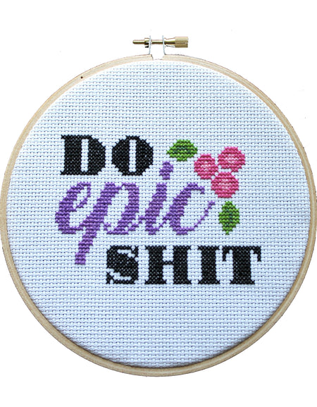 WS Do Epic Sh*t Counted Cross Stitch DIY KIT Intermediate