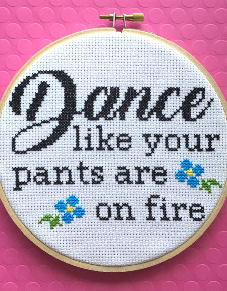 PATTERN WS Dance Like Your Pants Are On Fire Counted Cross Stitch