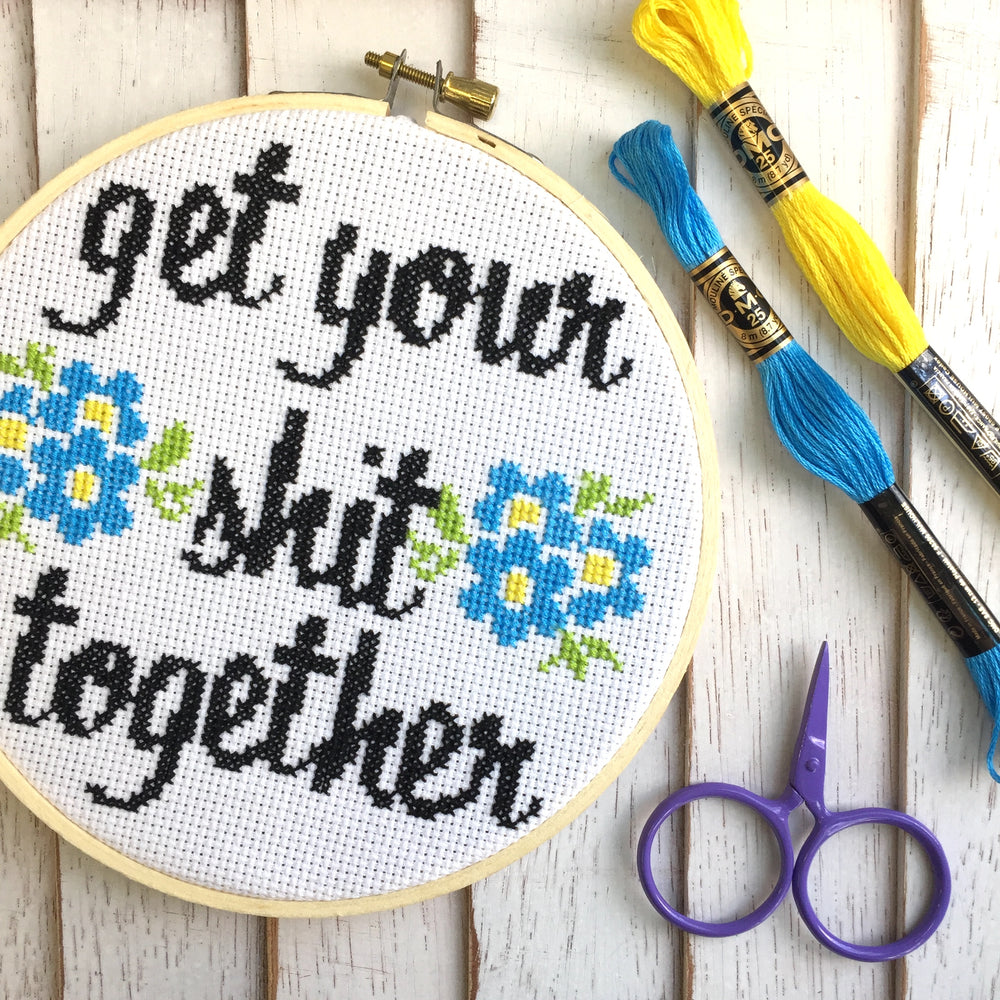 Get Your Shit Together Funny, Modern Counted Cross Stitch Kit