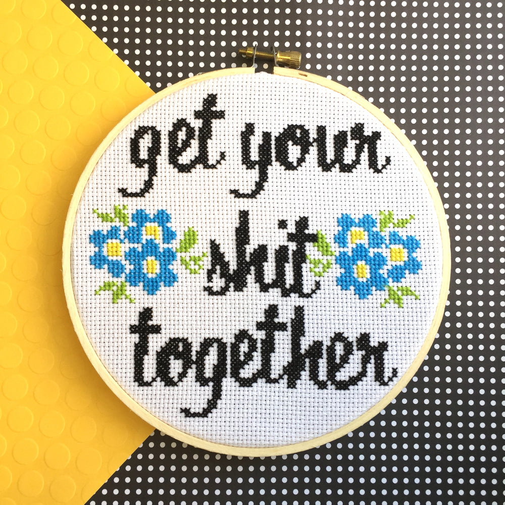 WS Get Your Shit Together Counted Cross Stitch DIY KIT Intermediate